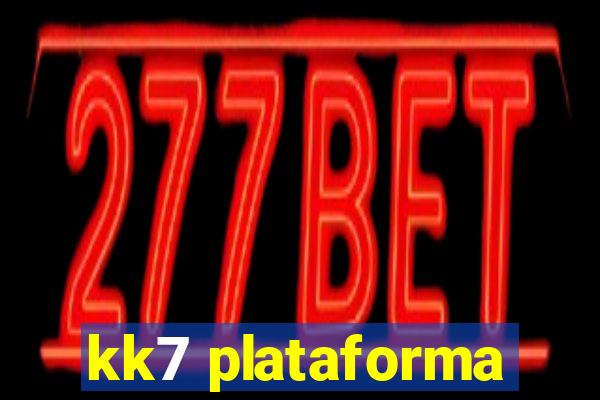 kk7 plataforma